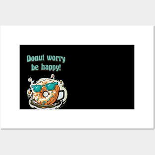 Donut worry, be happy! Pun Humor Posters and Art